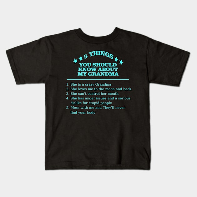 5 Things About Grandma Kids T-Shirt by Crystal Dragon